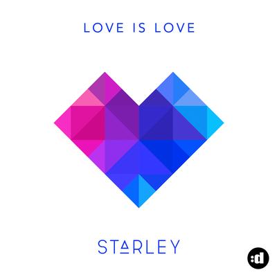 Love Is Love By Starley's cover