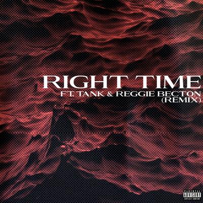 Right Time By Reggie Becton, Ye Ali, Tank's cover