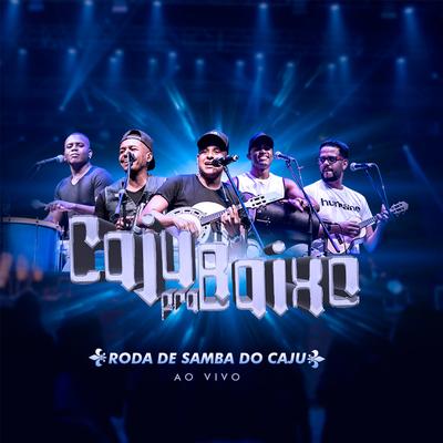 Quadradinho Sambando (Ao Vivo) By Caju Pra Baixo's cover