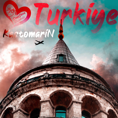 Türkiye By KastomariN's cover