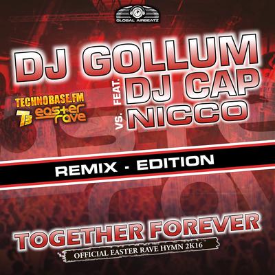 Together Forever (Easter Rave Hymn 2k16) (Marious Radio Edit) By DJ Gollum, Dj Cap, Marious's cover