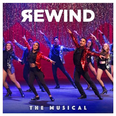 Rewind : The Musical (Original Cast Recording)'s cover