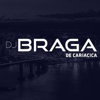DJ Braga de Cariacica's avatar cover