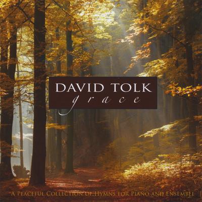 I Need Thee Every Hour By David Tolk's cover