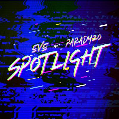 Spotlight (Remix) By Eve, Paradyzo's cover