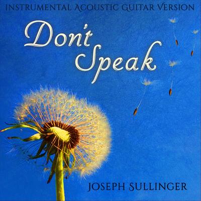 Don't Speak (Instrumental) By Joseph Sullinger's cover