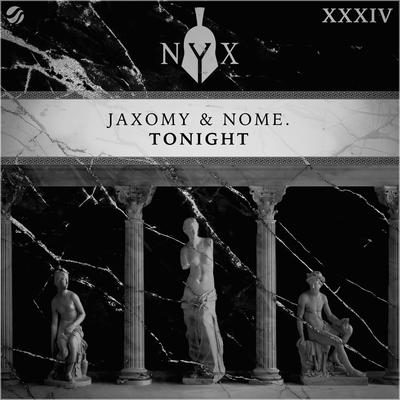 Tonight By Jaxomy, Nome's cover