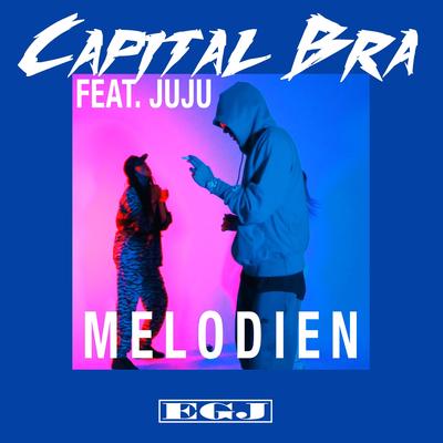 Melodien By Capital Bra, Juju's cover