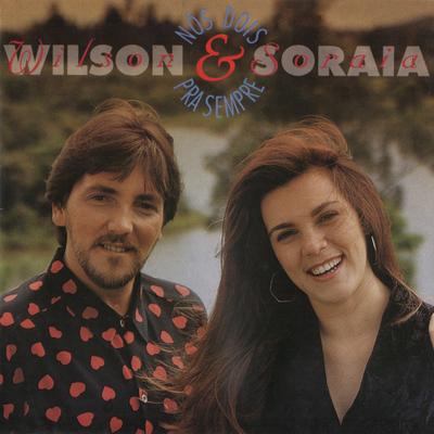 Pra Sempre Vou Te Amar By Wilson e Soraia's cover