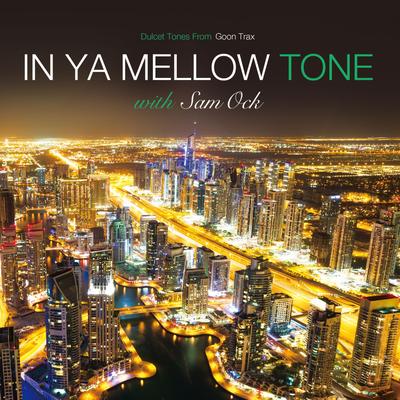 In Ya Mellow Tone with Sam Ock's cover