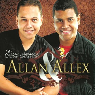 Estou Abençoado (Ao Vivo) By Allan & Allex's cover