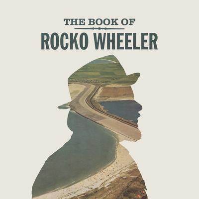 The Book of Rocko Wheeler's cover
