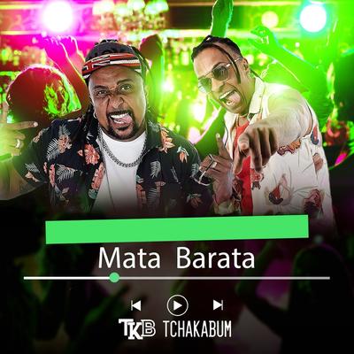 Mata Barata By Tchakabum's cover