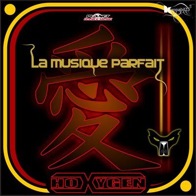 La Musique Parfait (Dance Rocker Remix) By Hoxygen, Dance Rocker's cover