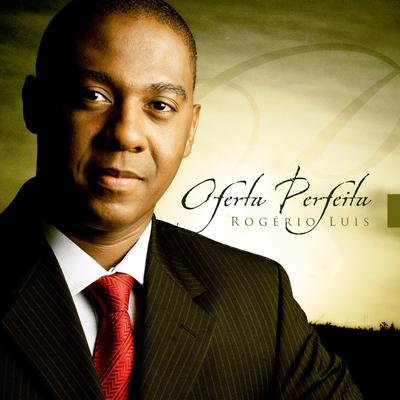 Oferta Perfeita By Rogério Luis's cover