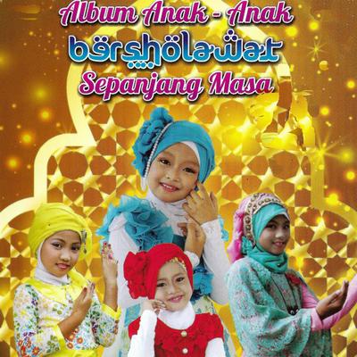 Album Anak Anak Bersholawat Sepanjang Masa's cover