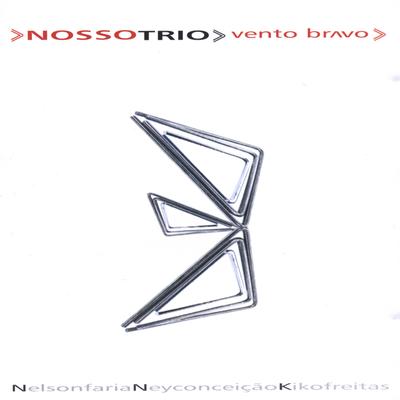 Brooklyn High (Partindo pro alto) By Nosso Trio - Nelson Faria, Kiko freitas, Ney Conceição's cover