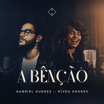 A Bênção By Nívea Soares, Gabriel Guedes de Almeida's cover