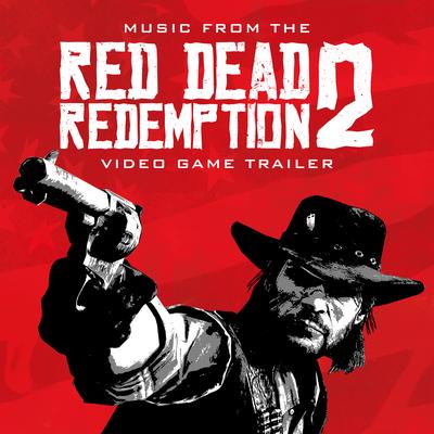 Music from The "Red Dead Redemption 2" Video Game Trailer (Cover Version) By L'Orchestra Cinematique's cover