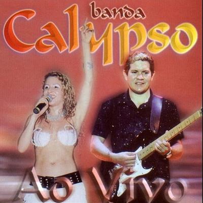 Cumbia do Amor (Ao Vivo) By Banda Calypso's cover