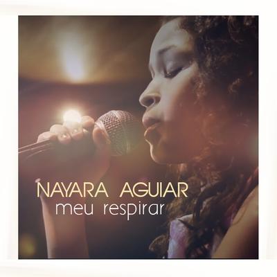 Meu Respirar By Nayara Aguiar's cover