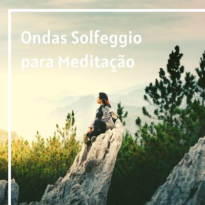 Ondas Solfeggio para Meditação: Frequência 432 Hz e 528 Hz's cover