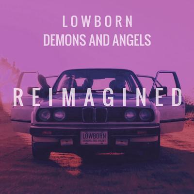 Demons and Angels (Reimagined) By LOWBORN's cover