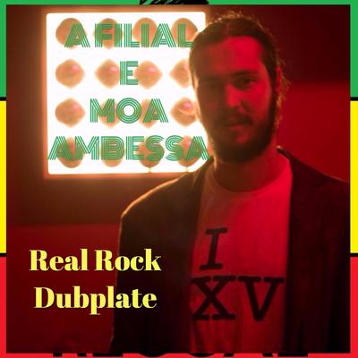 Real Rock Dubplate By A Filial, Moa Ambessa's cover