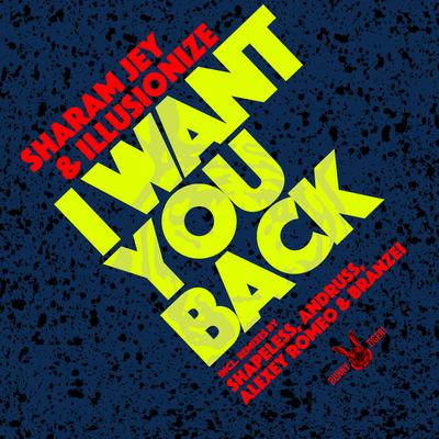 I Want You Back (Original Mix)'s cover