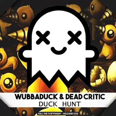 Duck Hunt By Wubbaduck, Dead Critic's cover