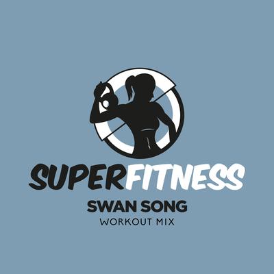 Swan Song (Instrumental Workout Mix 133 bpm) By SuperFitness's cover