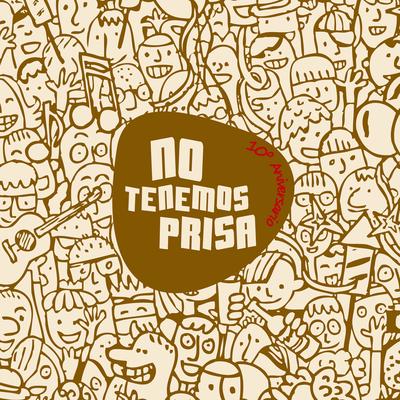 No Tenemos Prisa's cover