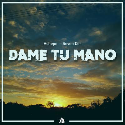 Dame Tu Mano's cover