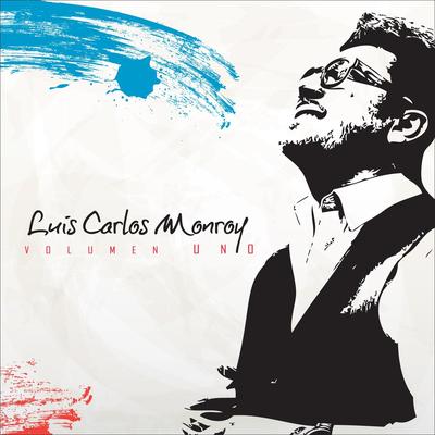 Luís Carlos Monroy, Vol. 1's cover