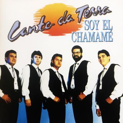 Soy el Chamamé By Grupo Canto Da Terra, Luiz Carlos Borges's cover