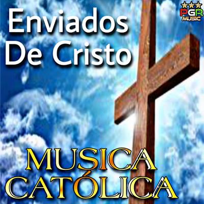 Vive Jesus By Alabanzas A Cristo, Cantos Catolicos, MUSICA CATOLICA's cover