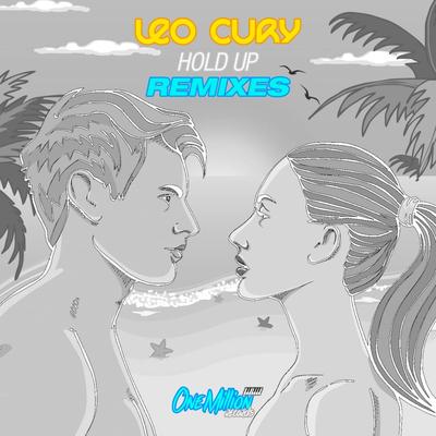 Hold Up (F82 Remix) By Leo Cury's cover