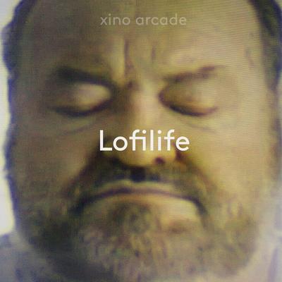 Lo-Fi Life By Xino Arcade's cover