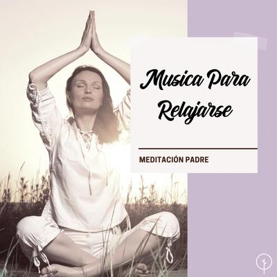 Conciencia By Meditación Musical, Meditación Padre's cover