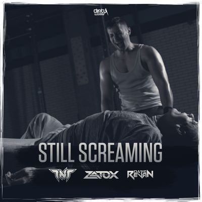 Still Screaming By TNT, Zatox, Dave Revan's cover