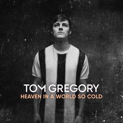 What Love Is By Tom Gregory's cover