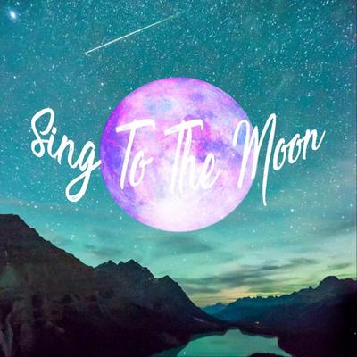 Sing to the Moon By Emily Brimlow's cover