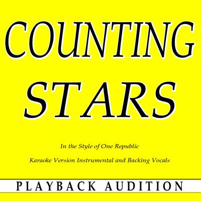 Counting Stars (In the Style of One Republic) [Karaoke Version With Backing Vocals] By Playback Audition's cover