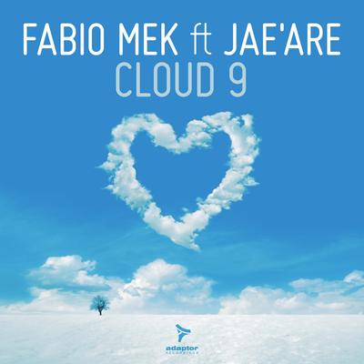 Cloud 9 (Jack & Joy Remix Edit) By Jae'are, Jack & Joy, Fabio Mek's cover