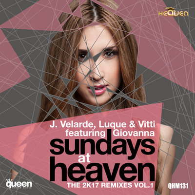 Sundays At Heaven (Esteban Lopez & Pedro Pons Remix) By J. Velarde, Luque, Vitti, Giovanna's cover