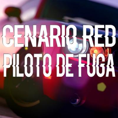 Piloto de Fuga By Cenário Red's cover