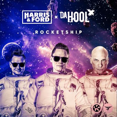 Rocketship By Harris & Ford, Da Hool's cover