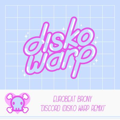 Discord (Disko Warp Remix)'s cover