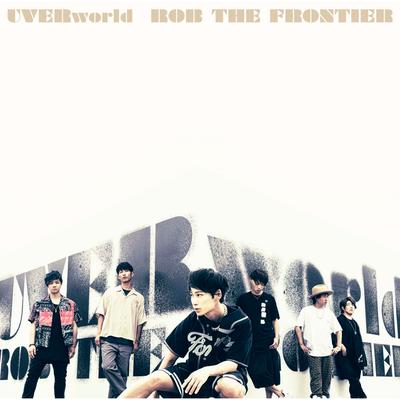 Rob the Frontier By UVERworld's cover