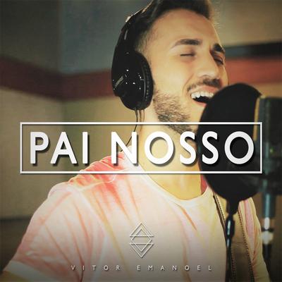 Pai Nosso By Vitor Emanoel's cover